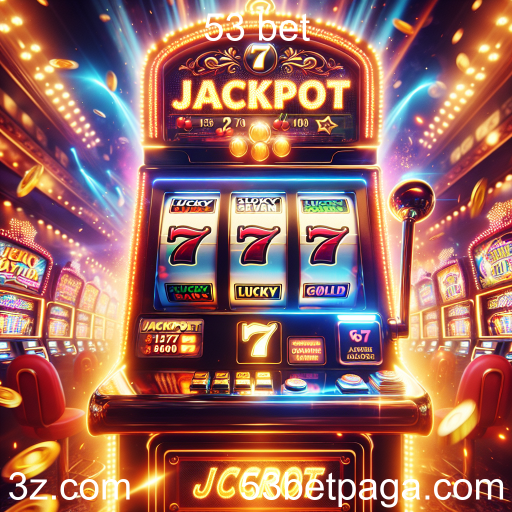 Descubra os Jackpots: Oportunidades de Ganhos na 53 Bet